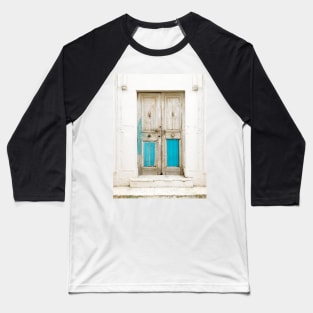 Old wooden door with turquoise paint residue Baseball T-Shirt